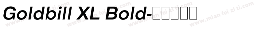 Goldbill XL Bold字体转换